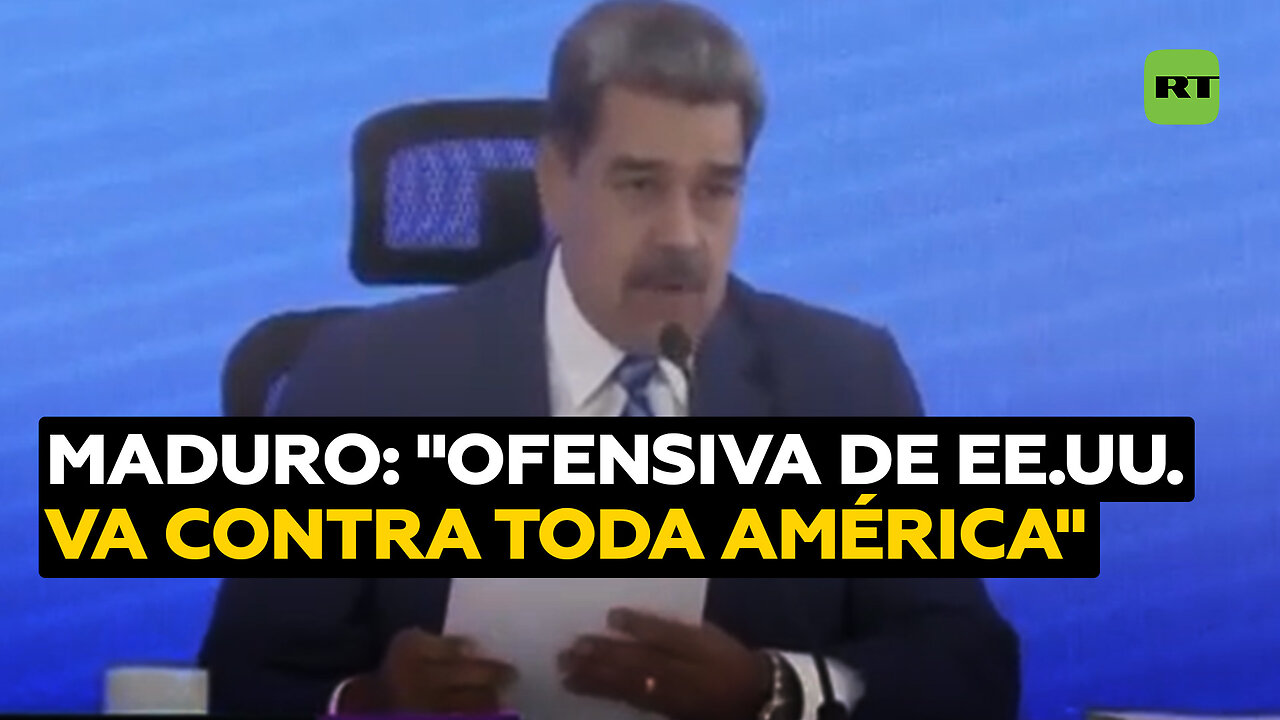 Maduro sobre la ofensiva de EE.UU.: Es contra toda la América