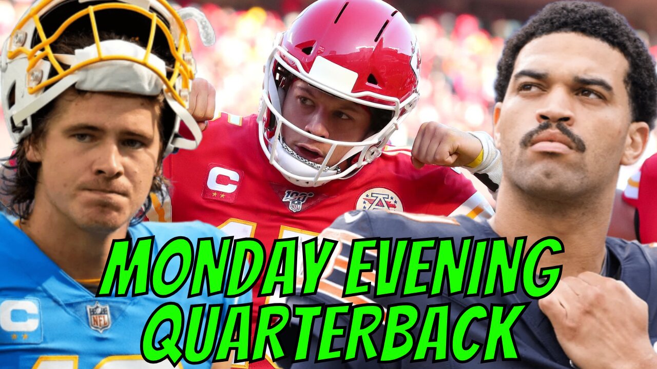 Monday Evening Quarterback - Week 2 | Caleb Williams ROASTED, Chiefs Escape Colts, Chargers Are DONE thumbnail