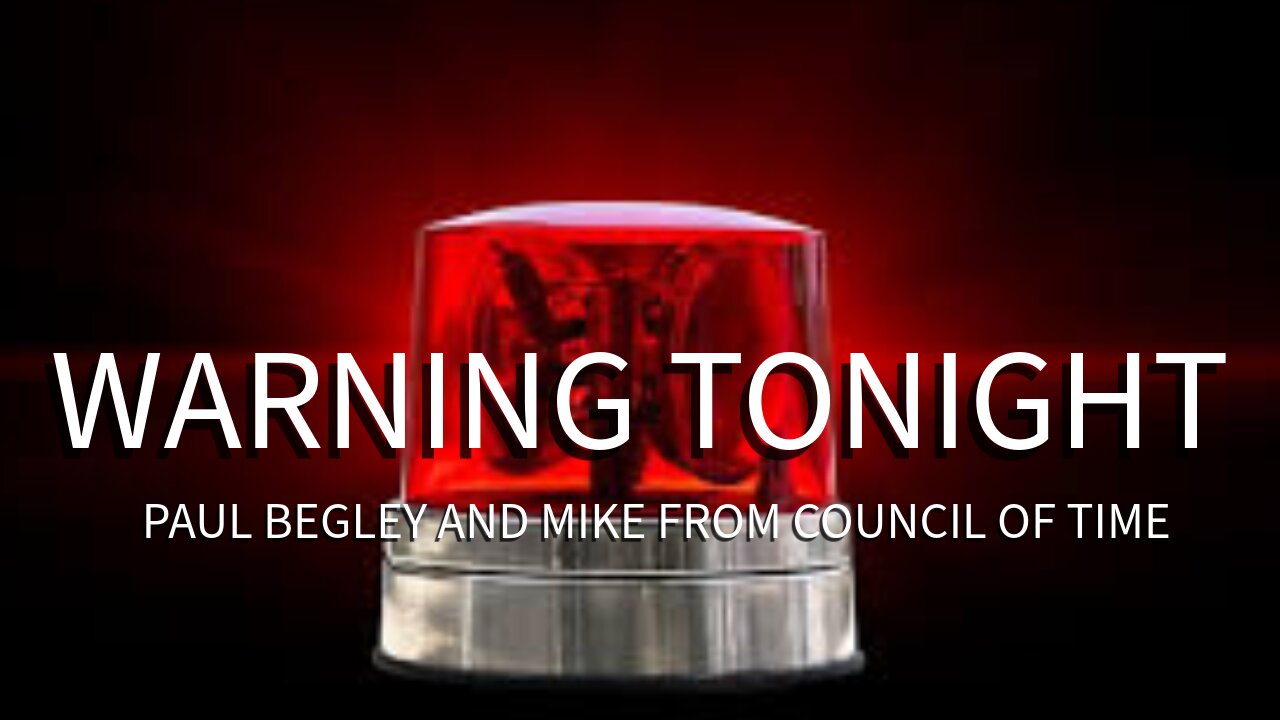 Paul Begley And MFATW Warning Tonight