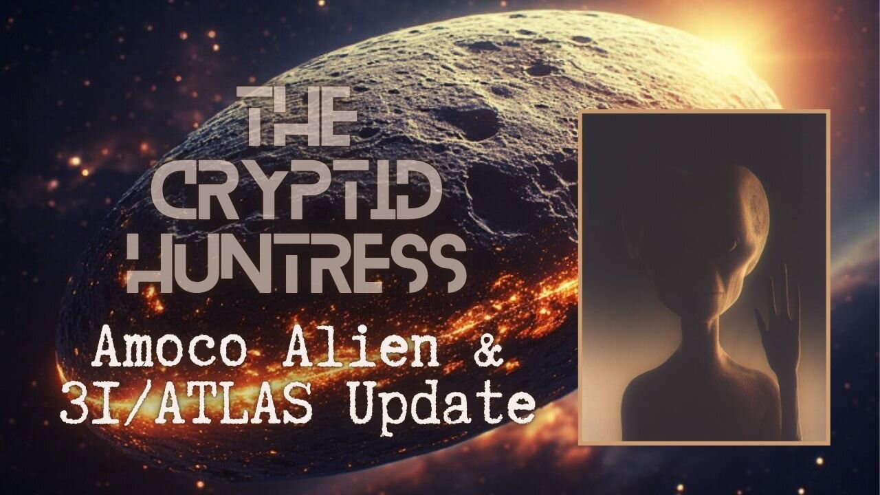 THE AMOCO ALIEN, BILL COOPERS PREDICTIONS, BLUE BEAM & 3I/ATLAS UPDATE WITH BARRY LITTLETON