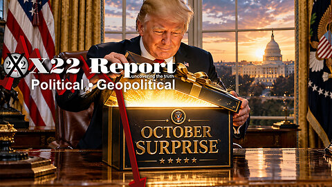 Ep 4011b - Trump Preps The October Surprise,Will This Expose & Bring Down The Entire Corrupt System?