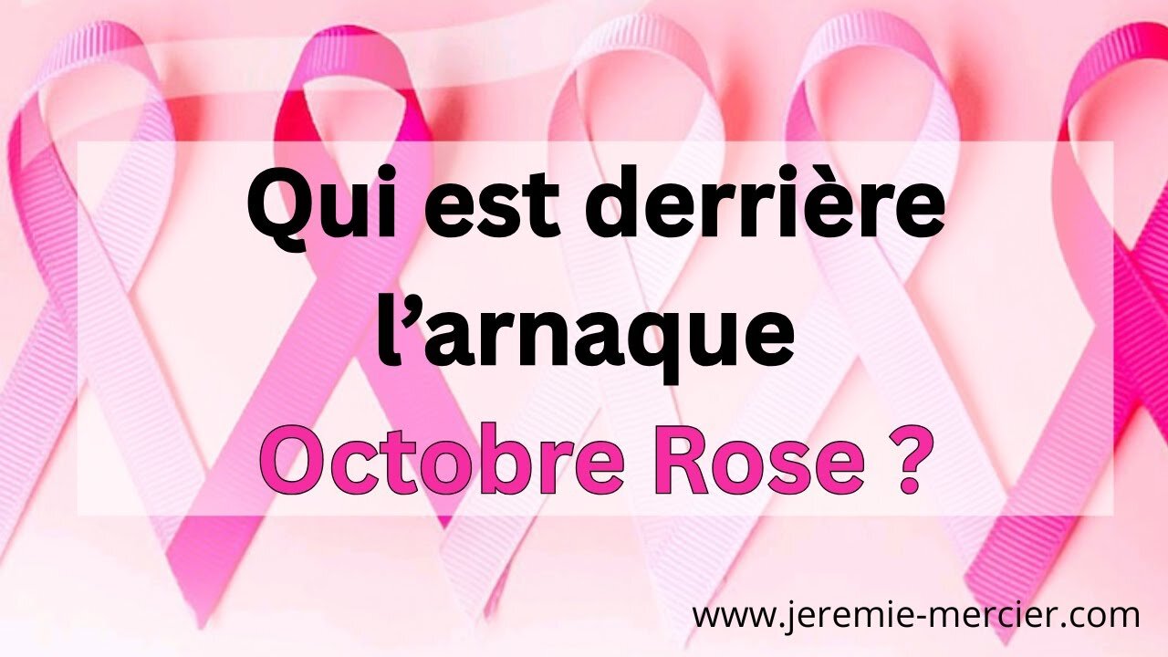 Qui est derrière larnaque Octobre Rose ?