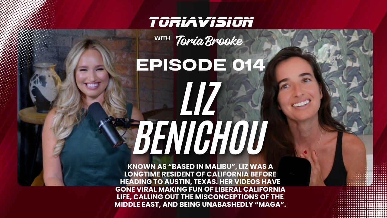 Toriavision with Toria Brooke EP: 014 Liz Benichou "Based In Malibu" thumbnail