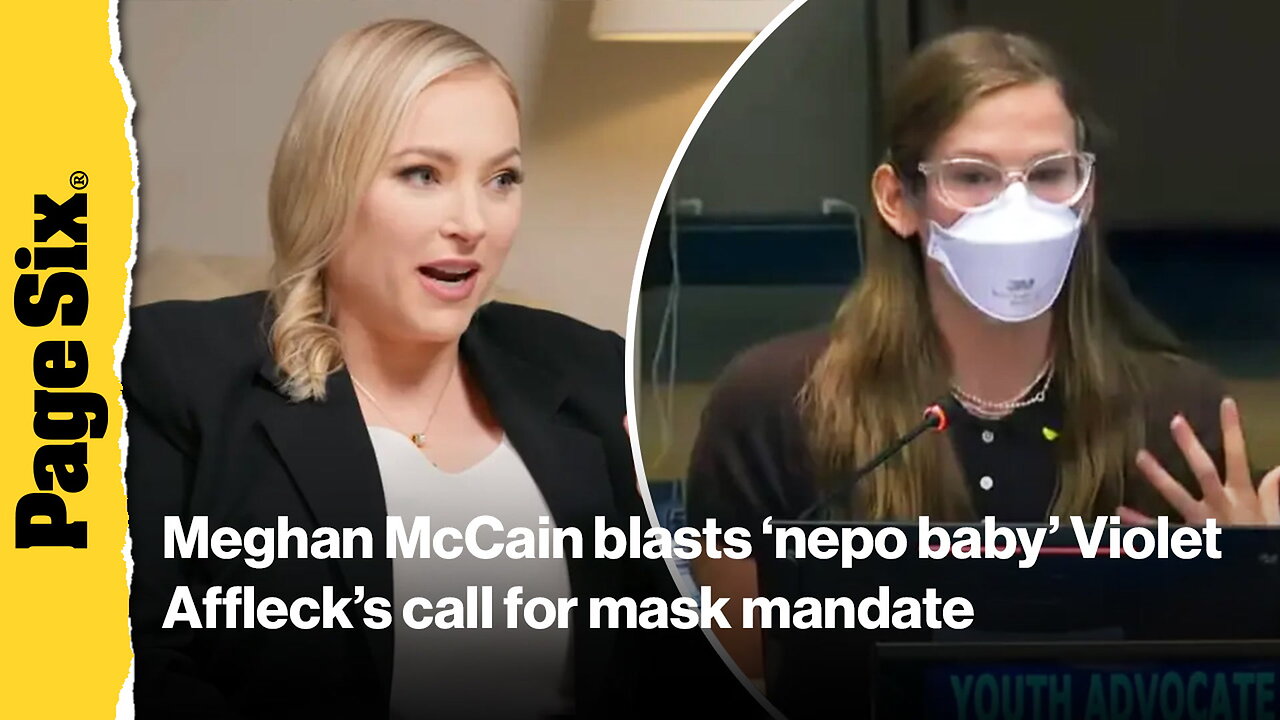Meghan McCain blasts nepo baby Violet Afflecks patently absurd call for mask mandate