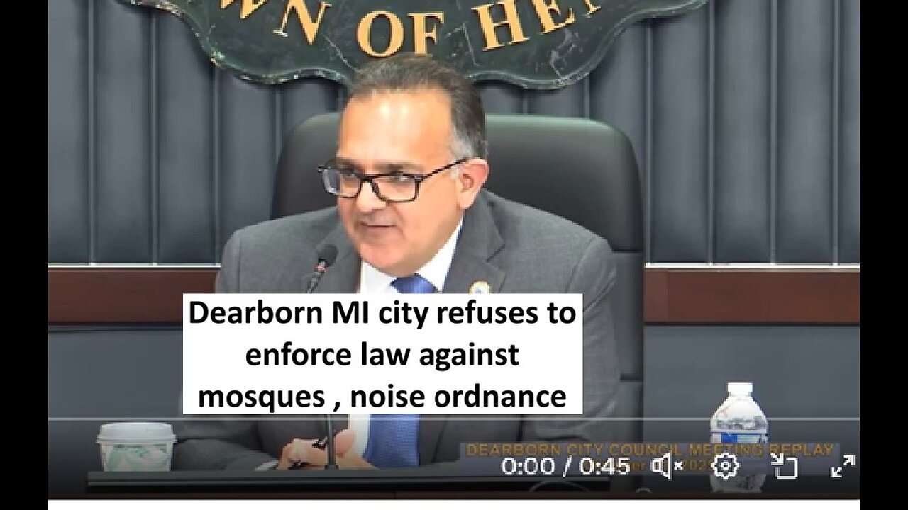 Dearborn MI city refuses to enforce law against Mosques
