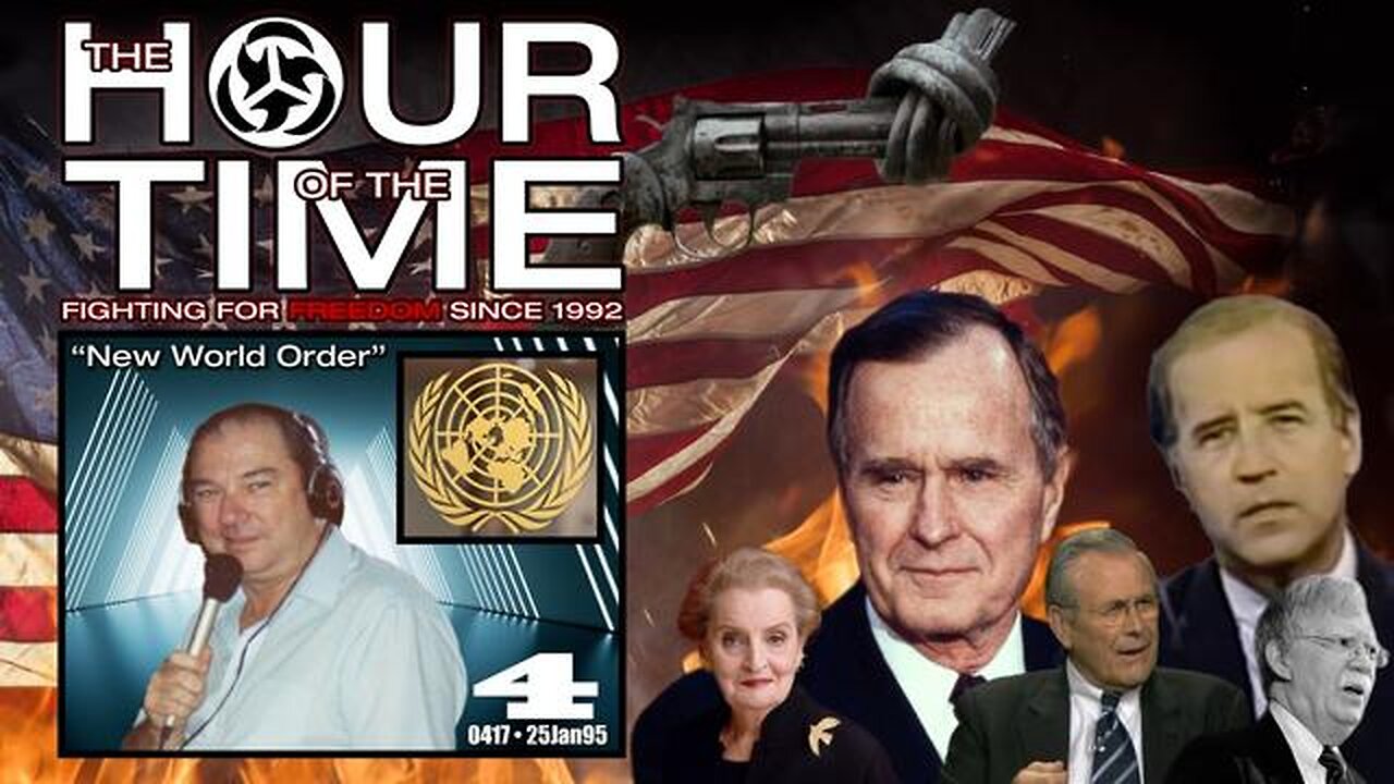 The HOUR of the TIME #0417 New World Order #4