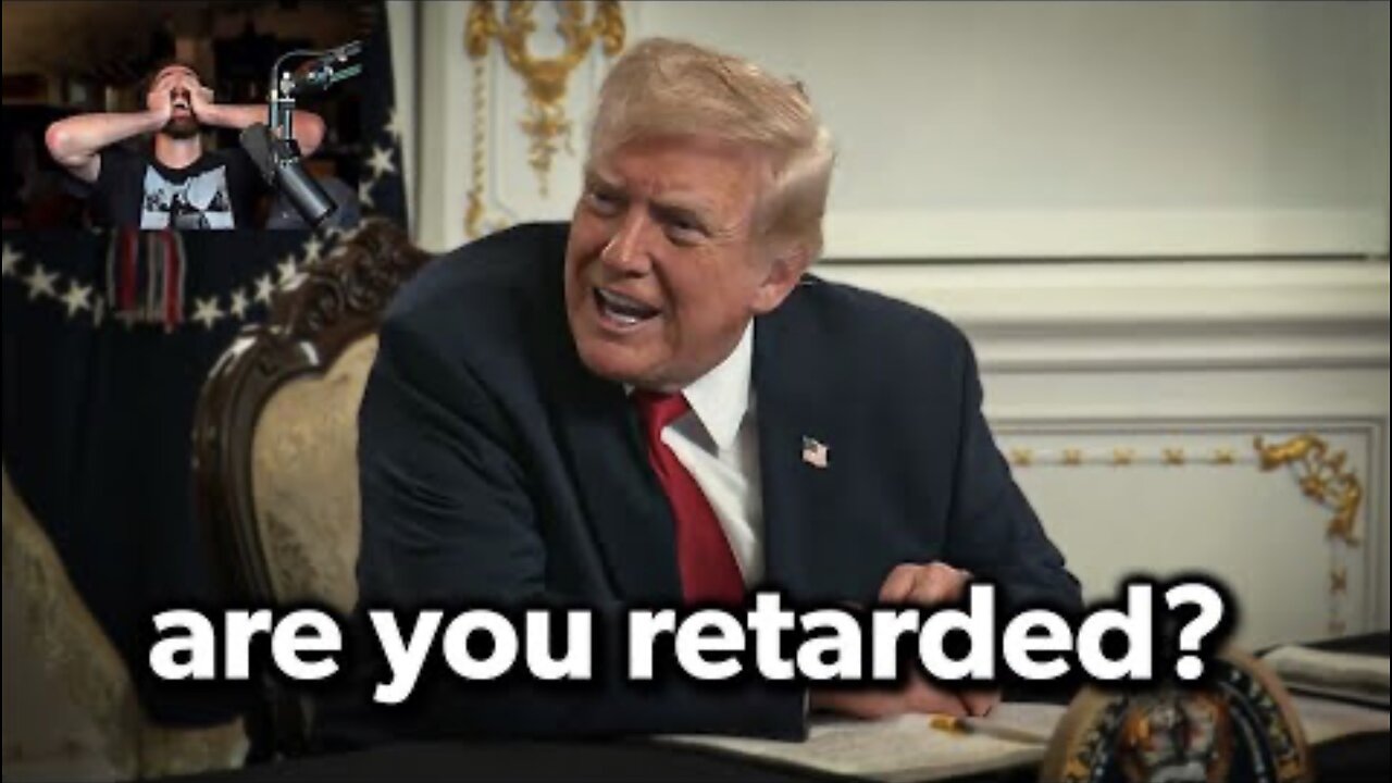 Trump - Are You Stupid!?!?