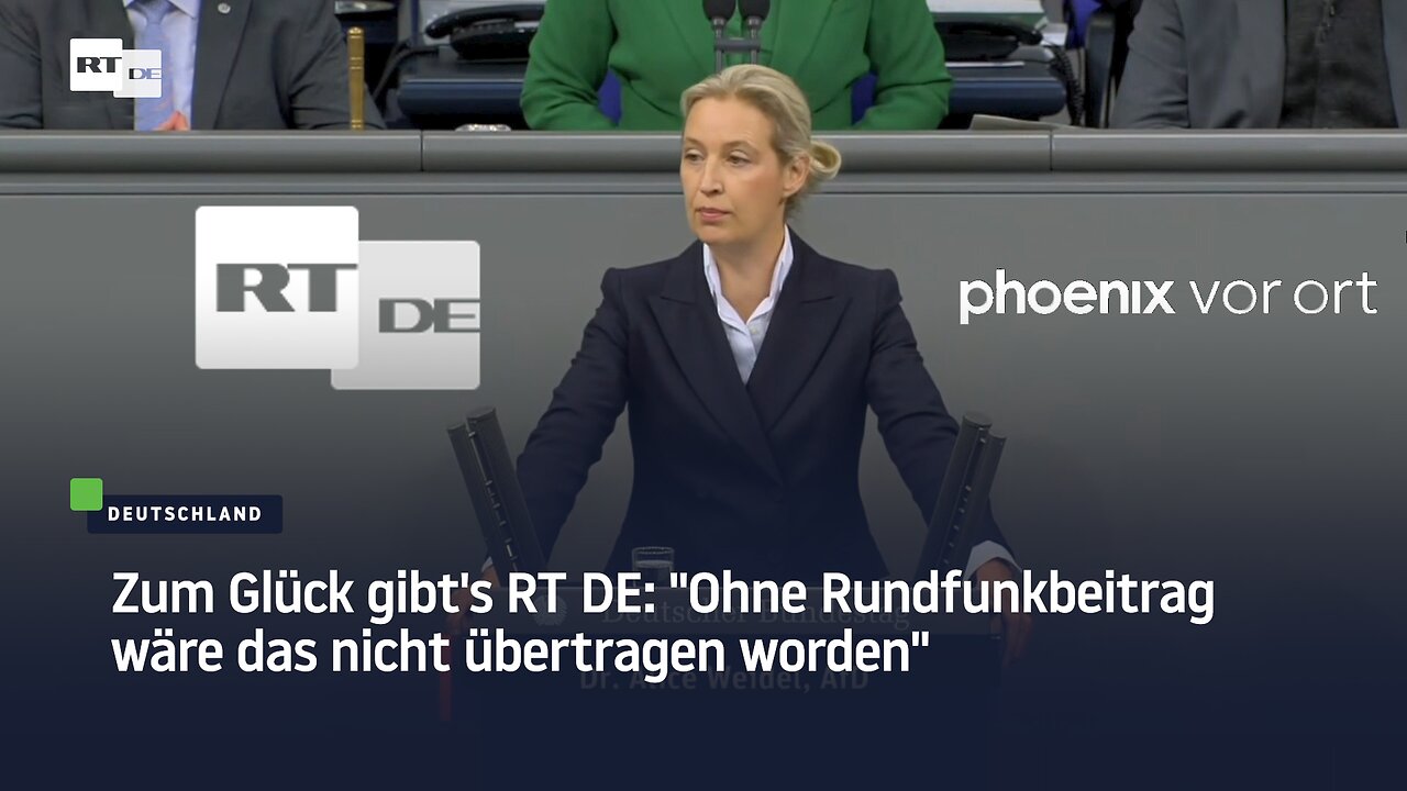 Zum Glück gibts RT DE: Ohne Rundfunkbeitrag wäre das nicht übertragen worden