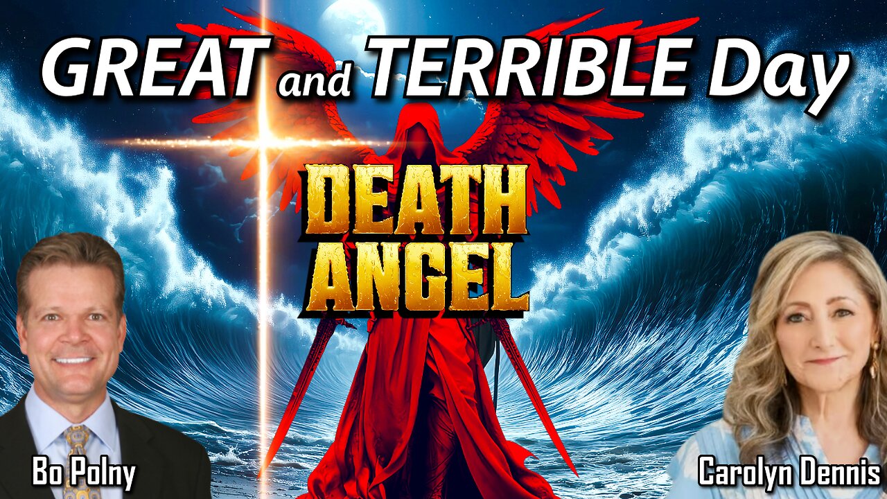 GREAT & TERRIBLE DAY, DEATH ANGEL!! Bo Polny, Carolyn Dennis