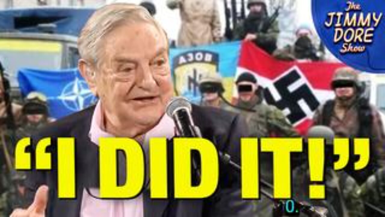 George Soros BRAGS About Brainwashing Ukrainians Into War!