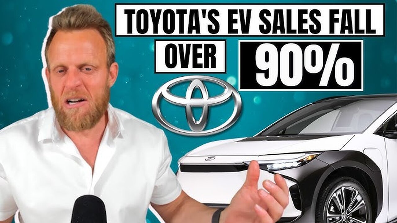 Toyotas EV Sales Crash Over 90% in the US as other brands EV Sales Soar