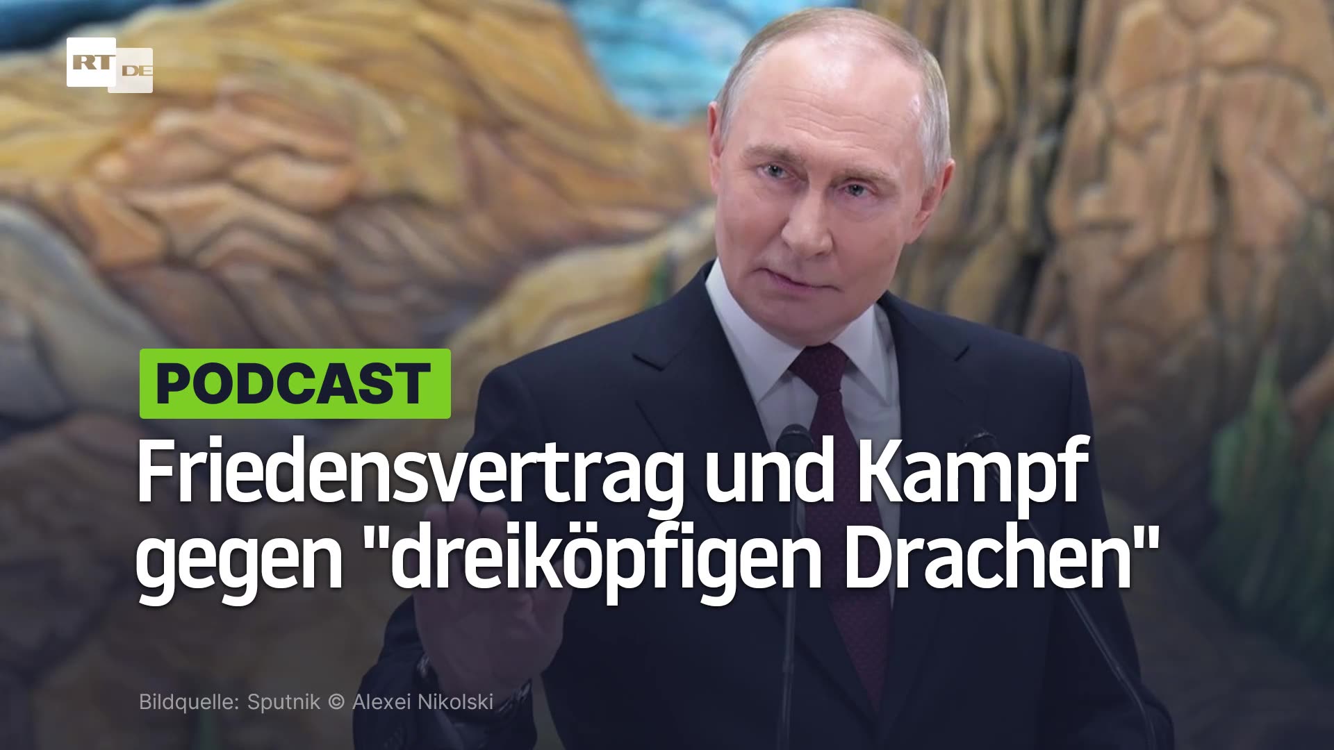 Friedensvertrag und Kampf gegen dreiköpfigen Drachen – Putins Hauptthesen zum Ukraine-Konflikt