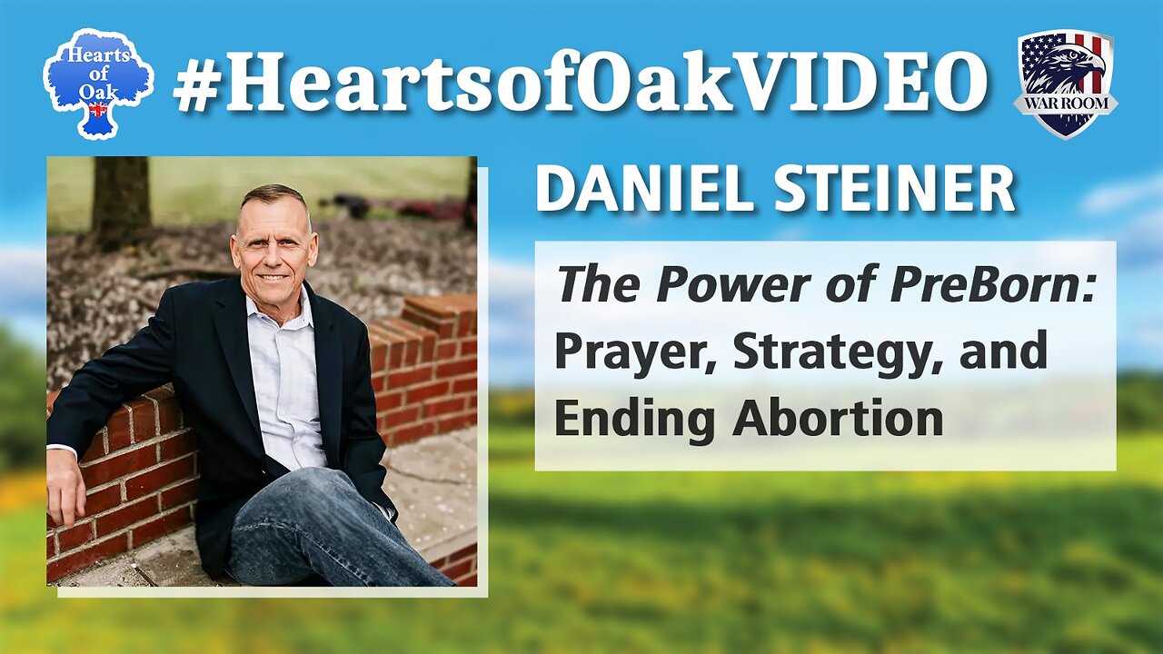Daniel Steiner - The Power of PreBorn: Prayer, Strategy, and Ending Abortion