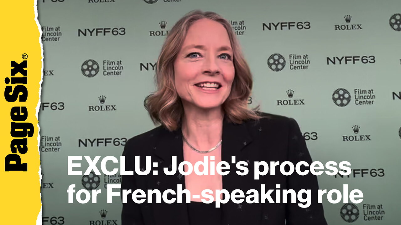 Jodie Foster reveals challenging process of prepping for French-speaking role