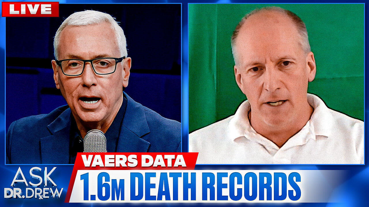 “Blamed On The Flu”: Engineer Says VAERS Records Hide Vaccine Deaths w/ John Beaudoin Sr., Brad Thayer & Chris Fenton – Ask Dr. Drew