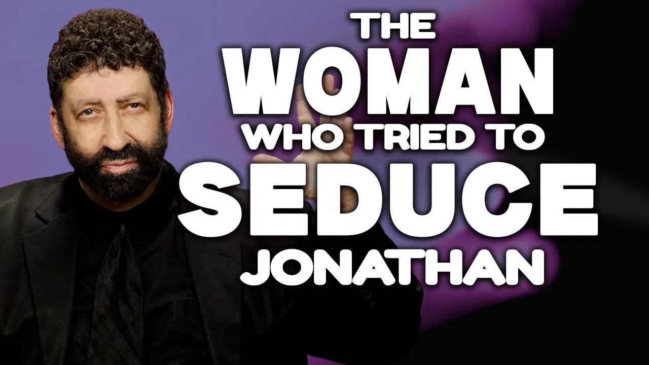 The Woman Who Tried To Seduce Jonathan (& Escaping Temptation) | Jonathan Cahn Sermon