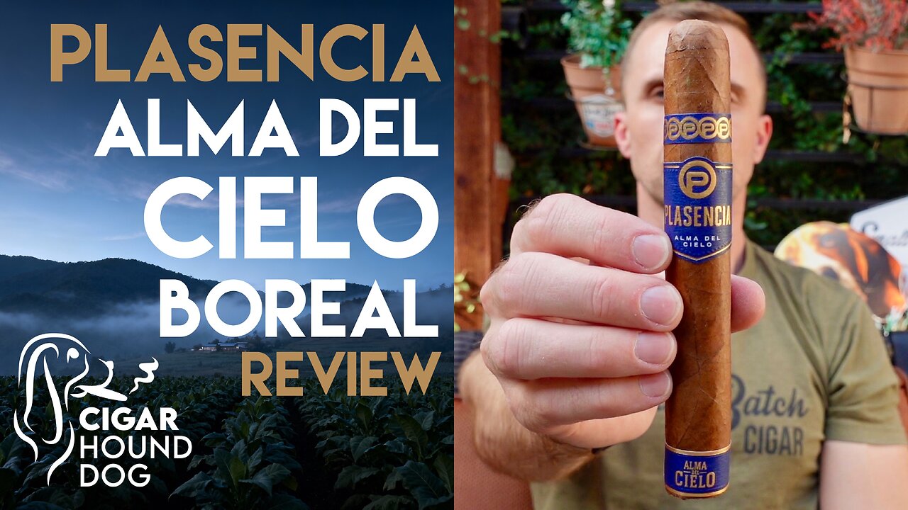 Plasencia Alma Del Cielo Boreal Cigar Review
