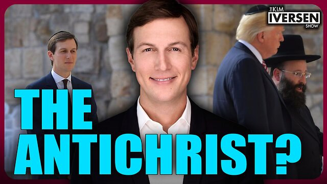 Jared Kushner Might Be The Anti Christ — Hear Me Out thumbnail