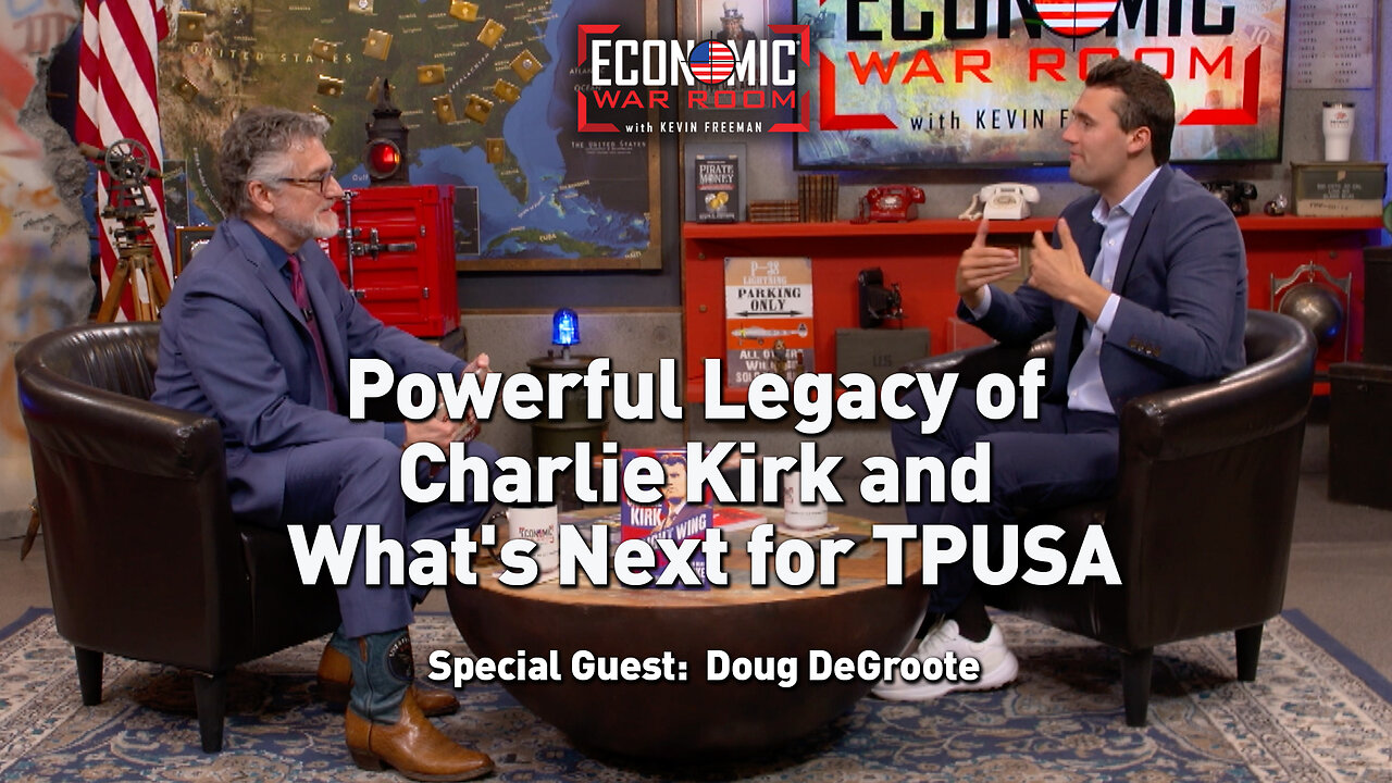 Powerful Legacy of Charlie Kirk and Whats Next for TPUSA | Guest Doug DeGroote | Ep 365