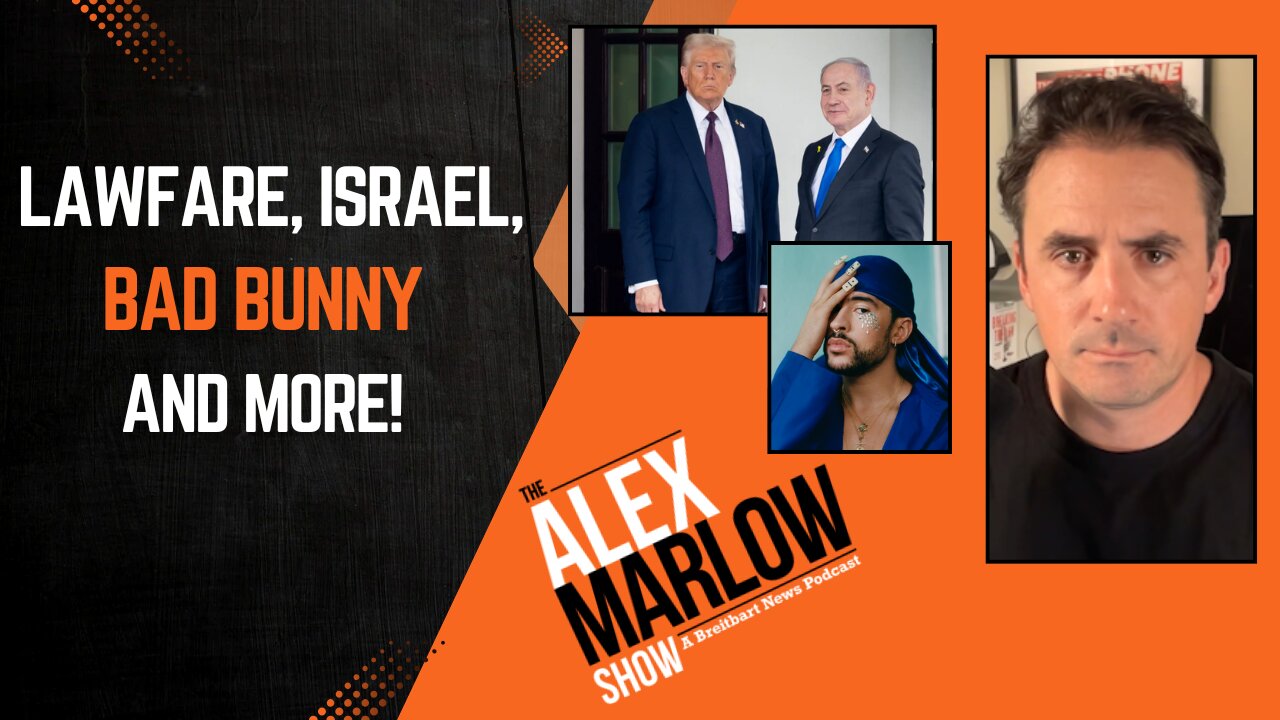 Warfare on Lawfare, Peace in the Mid-East?, and Is Bad Bunny So Bad?