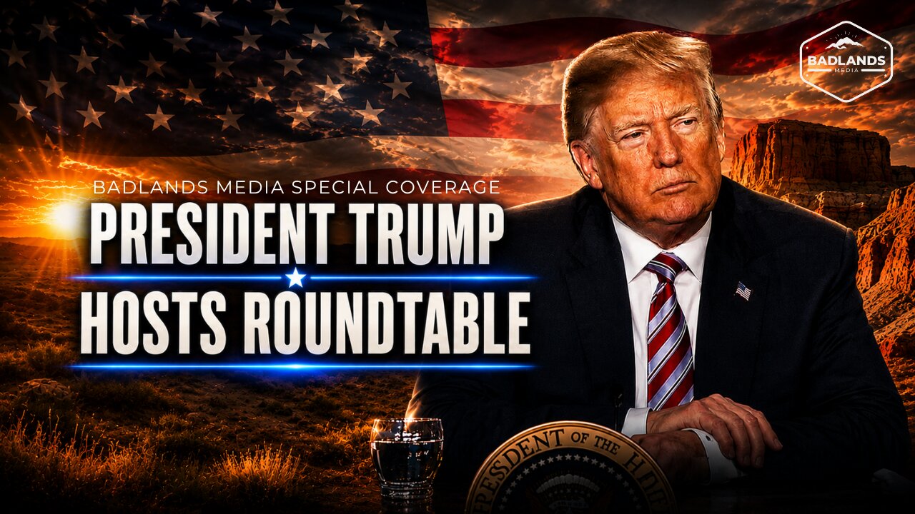 Badlands Media Special Coverage: President Trump Hosts Roundtable on American Mining