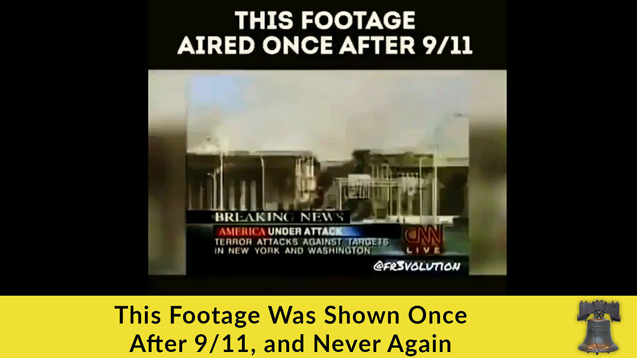 This Footage Was Shown Once After 9/11, and Never Again
