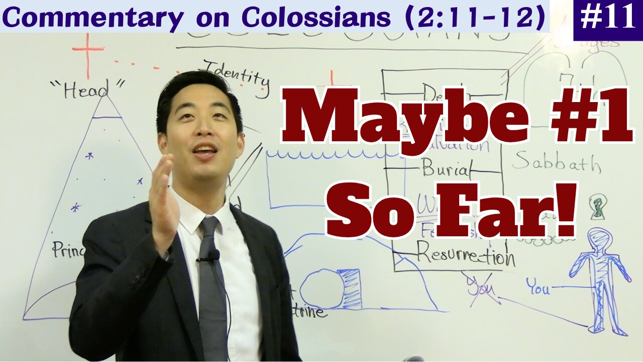Gene Kims Favorite Teaching Video (Col. 2:11-12) | Dr. Gene Kim