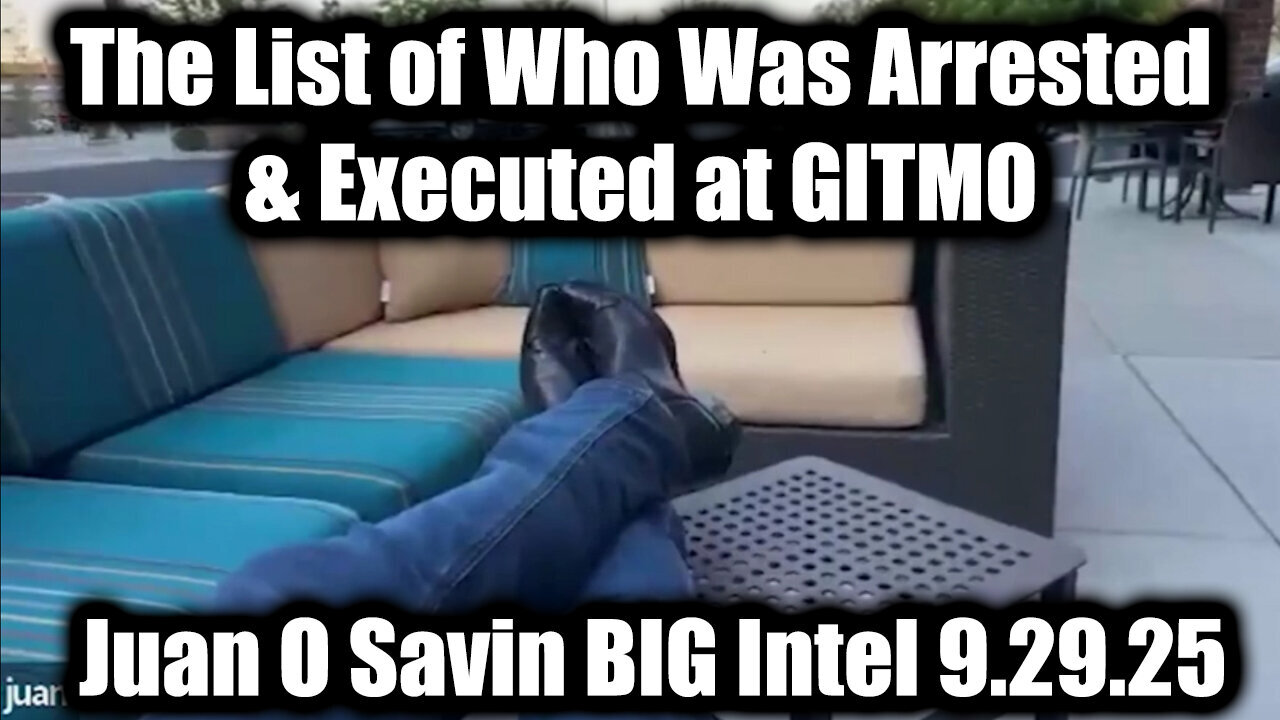 JUAN 9.29.25 - PANIC, The List of Who Was Arrested & Executed at GITMO