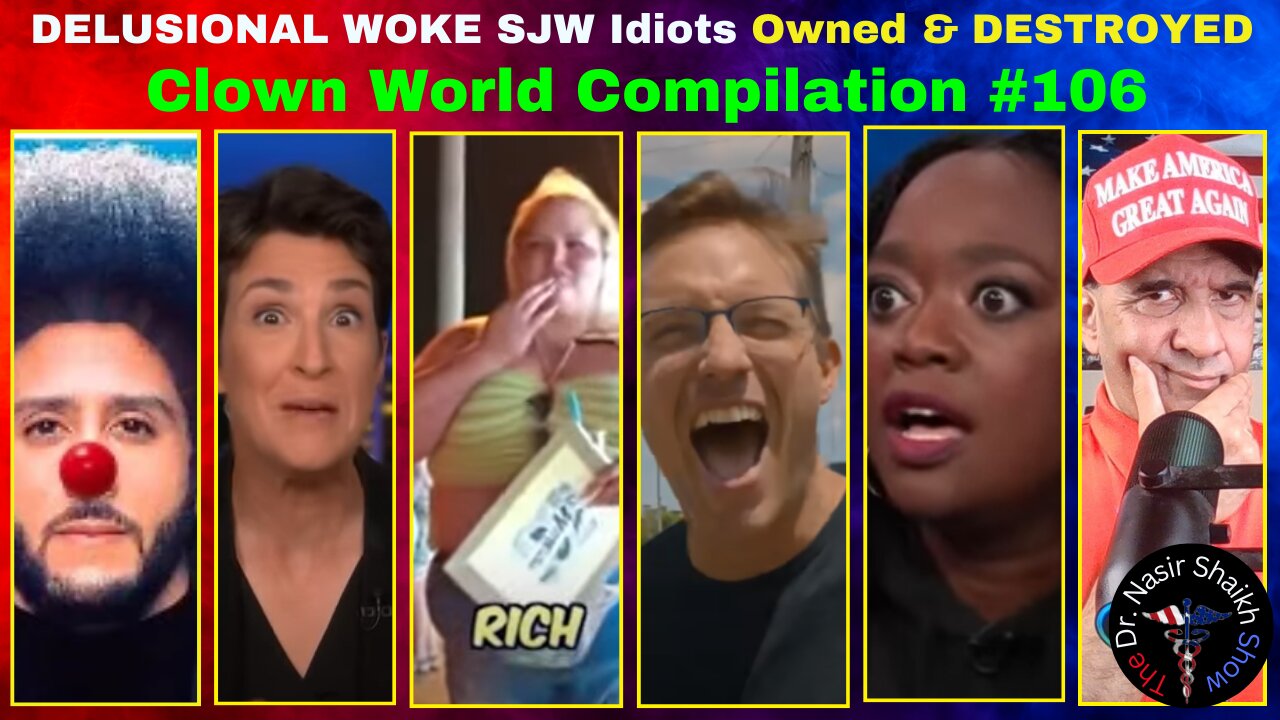 DELUSIONAL Woke SJW IDIOTS Getting TRIGGERED DESTROYED & OWNED - Clown World Compilation #106