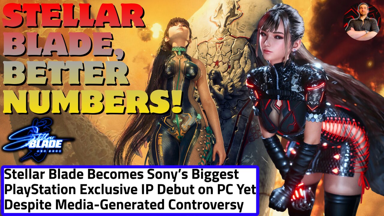 Stellar Blade Becomes Sonys Best Performing New IP and Games Journalists are FURIOUS!
