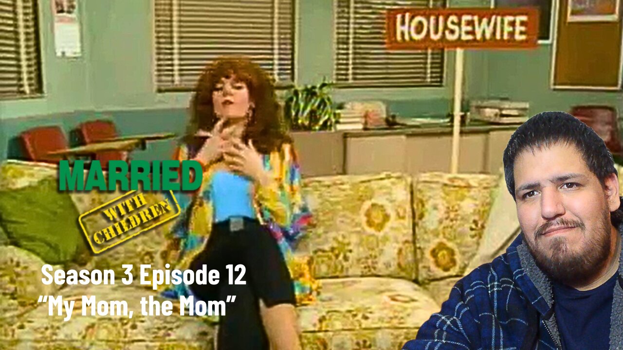 Married With Children | Season 3 Episode 12 | My Mom, the Mom | TV Show Reaction