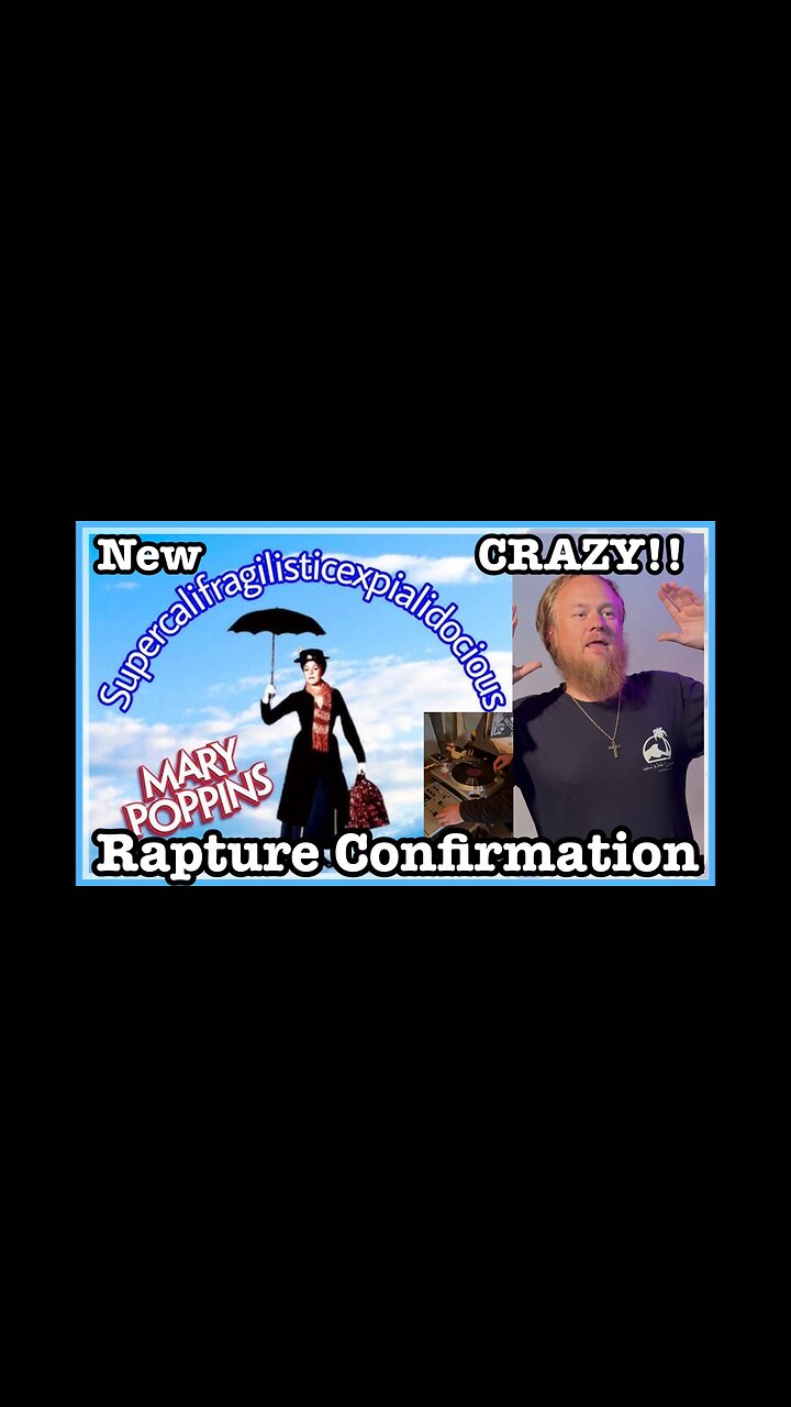 New Rapture Confirmation supercalifragilisticexpialidocious