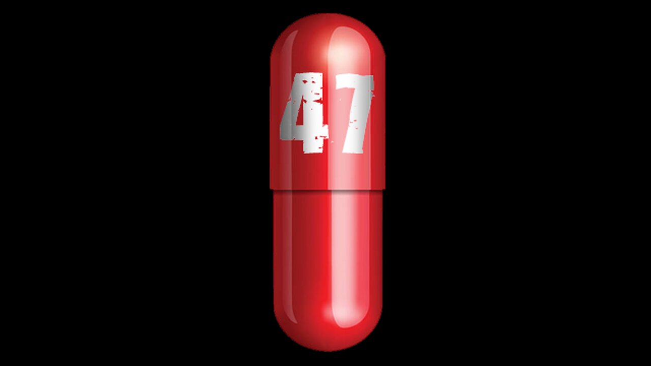 Red Pill 47