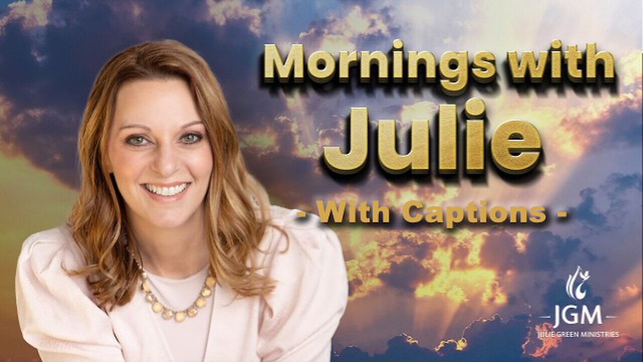 Prophet Julie Green - How to Receive Healing and Deliverance from What Has Been Tormenting You