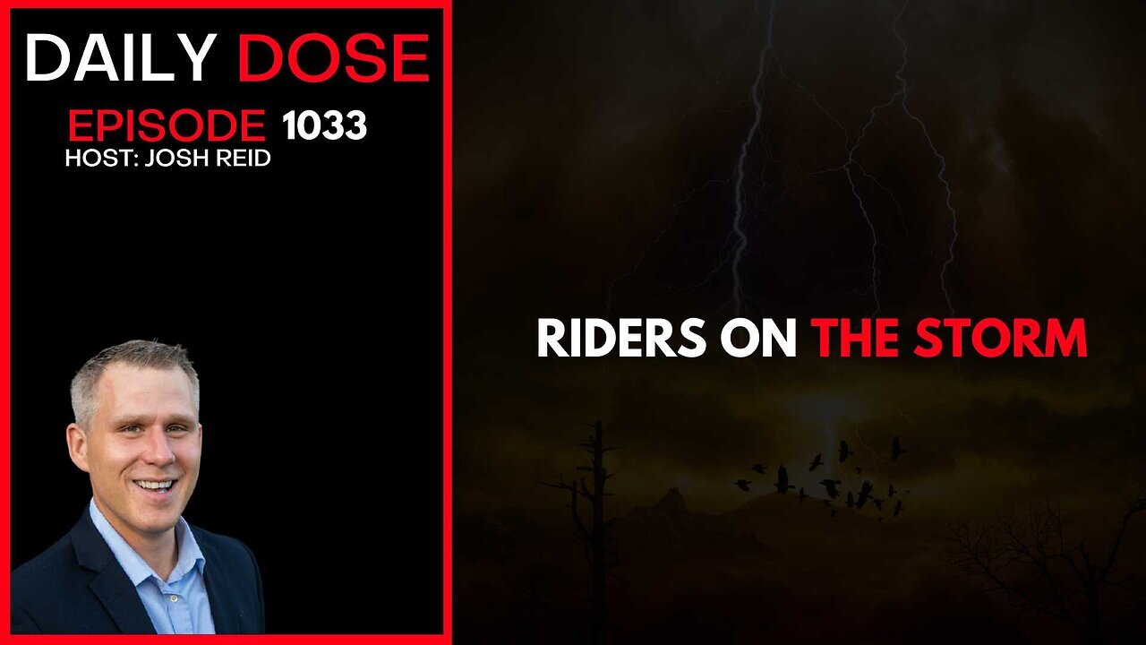 Riders On The Storm | The Daily Dose