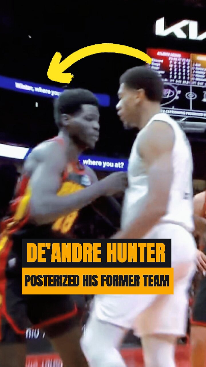 DEโANDRE HUNTER POSTERIZED HIS FORMER TEAM ๐ฑ๐ฅ