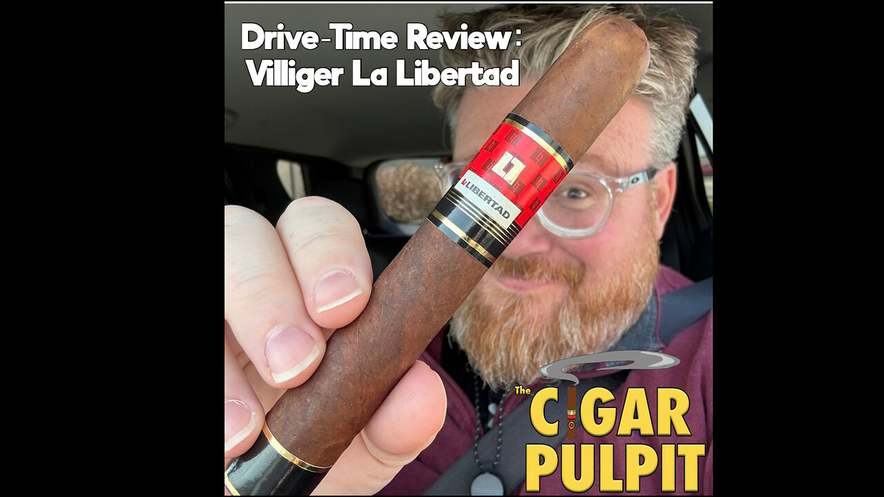 Drive-Time Review: Villiger La Libertad