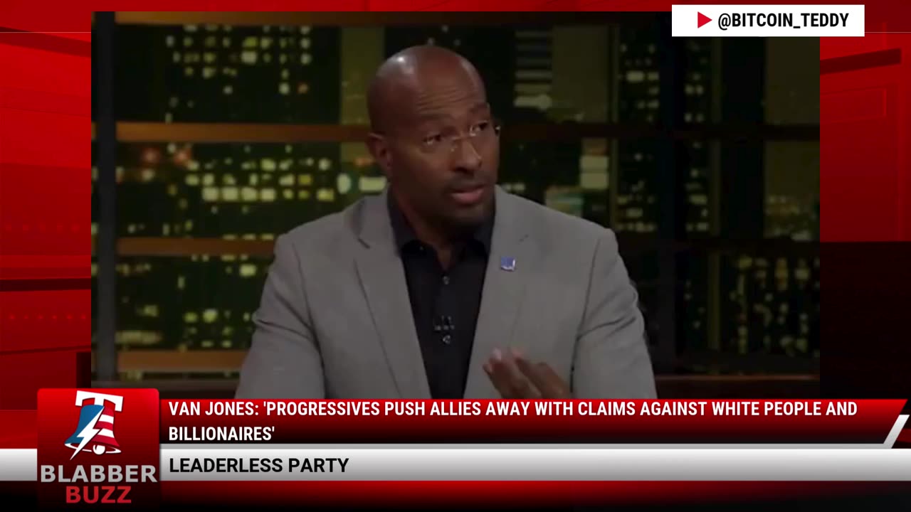 Van Jones: 'Progressives Push Allies Away With Claims Against White People And Billionaires'