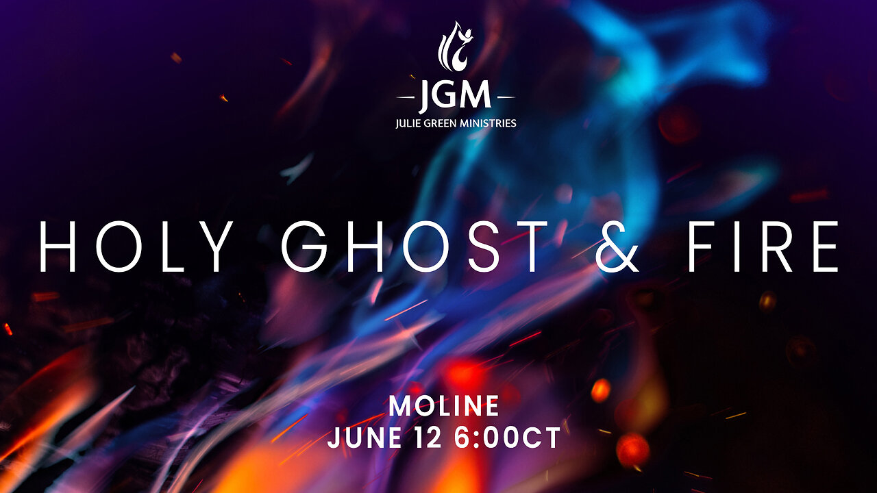 Holy Ghost & Fire June 12th 2026