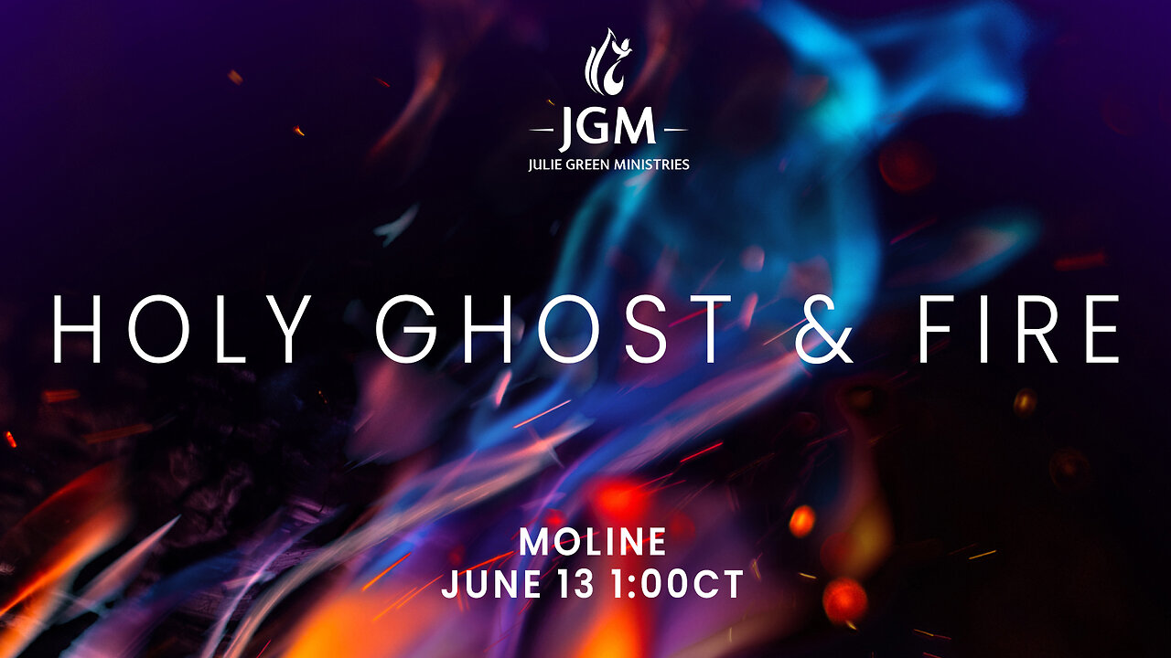 Holy Ghost & Fire June 13th 2026