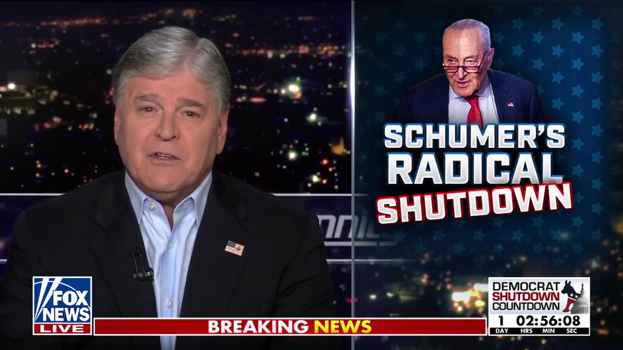 HANNITY MONOLOGUE: Government shutdown looms because of these outrageous Dem demands