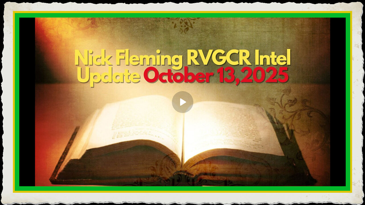 Nick Fleming RVGCR Intel Update October 13, 2025