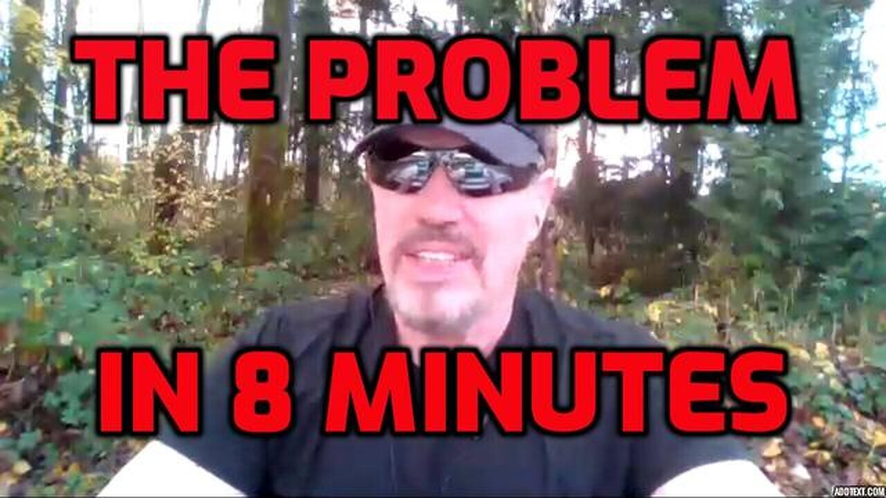 THE ONLY REAL PROBLEM IN 8 MINUTES