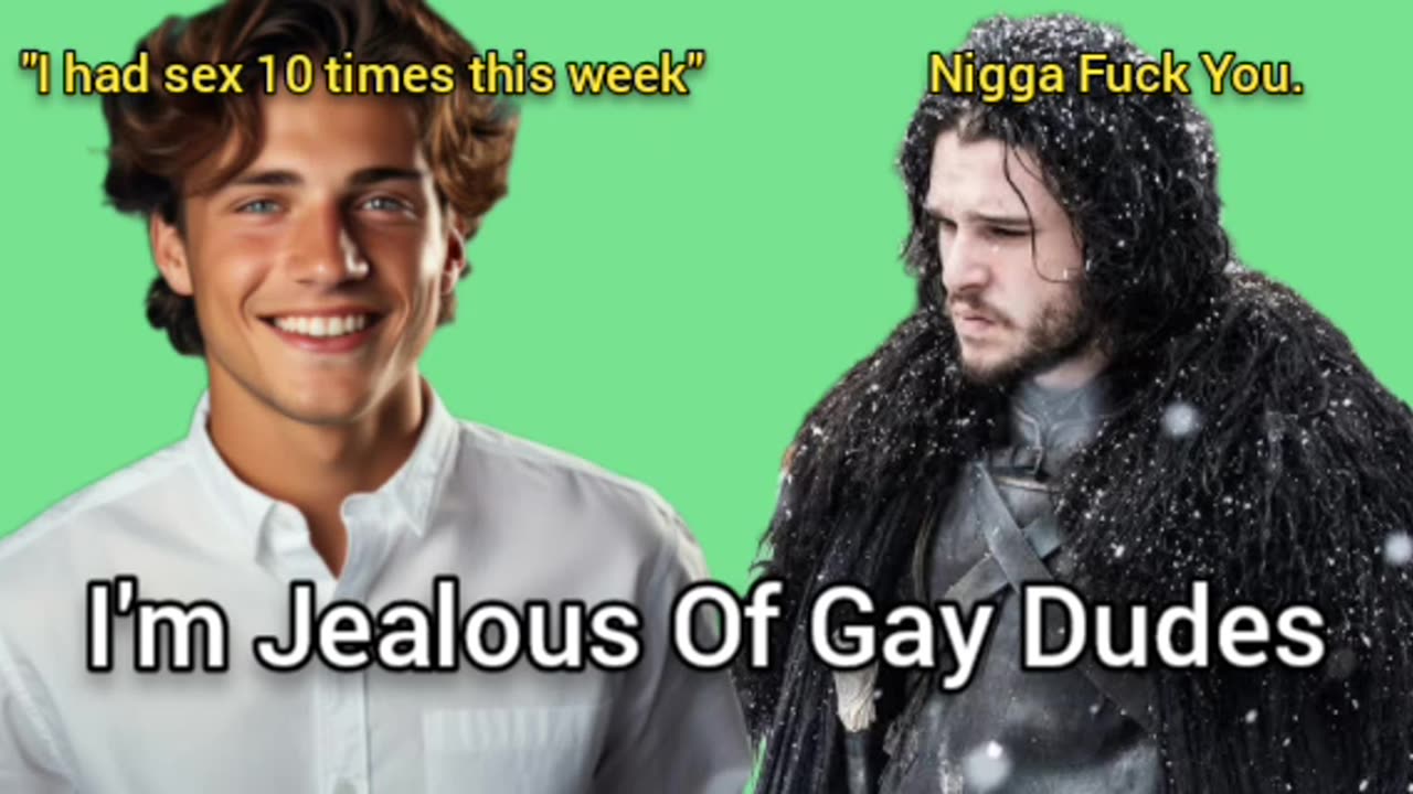 Im Jealous Of Gay Dudes