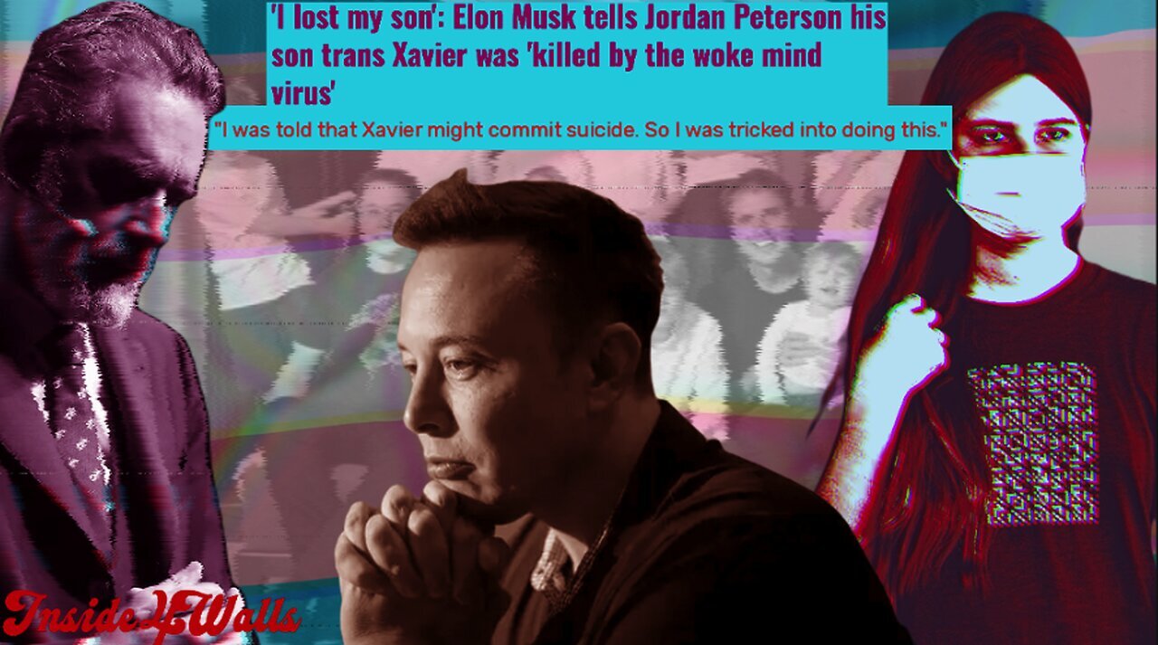 Elon Musk says I lost my son Then Says son Xavier was killed by the woke mind virus in Interview