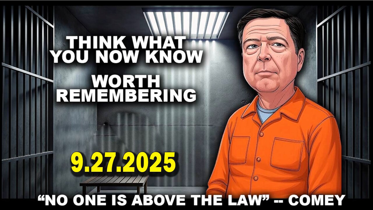 And We Know 9.27.25: COMEY Going Down, JUSTICE In AMERICA, 257 FBI Agents Disguised At J6