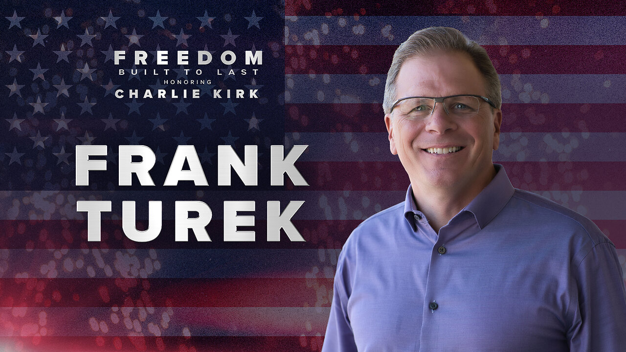 Frank Turek's Full Speech at Freedom Built to Last: Honoring Charlie Kirk thumbnail