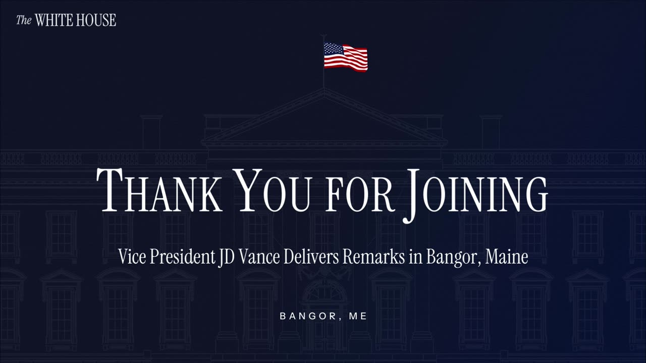Vice President JD Vance Delivers Remarks in Bangor, Maine