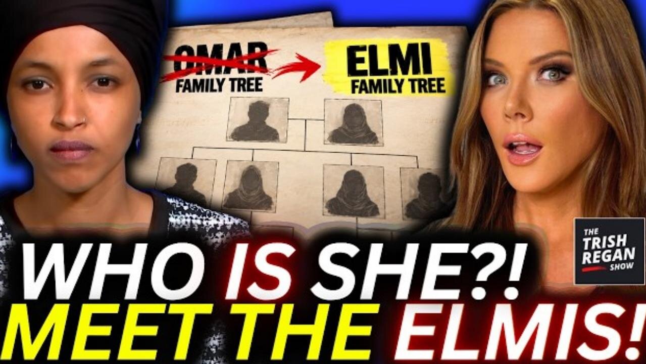 ILHAN FAMILY TREE EXPOSED: They AREN'T OMARS!? ~ Trish Regan
