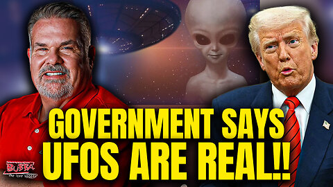GOVERMENT SAYS UFOS ARE REAL!! - Bubba the Love Sponge® Show | 5/27/2026